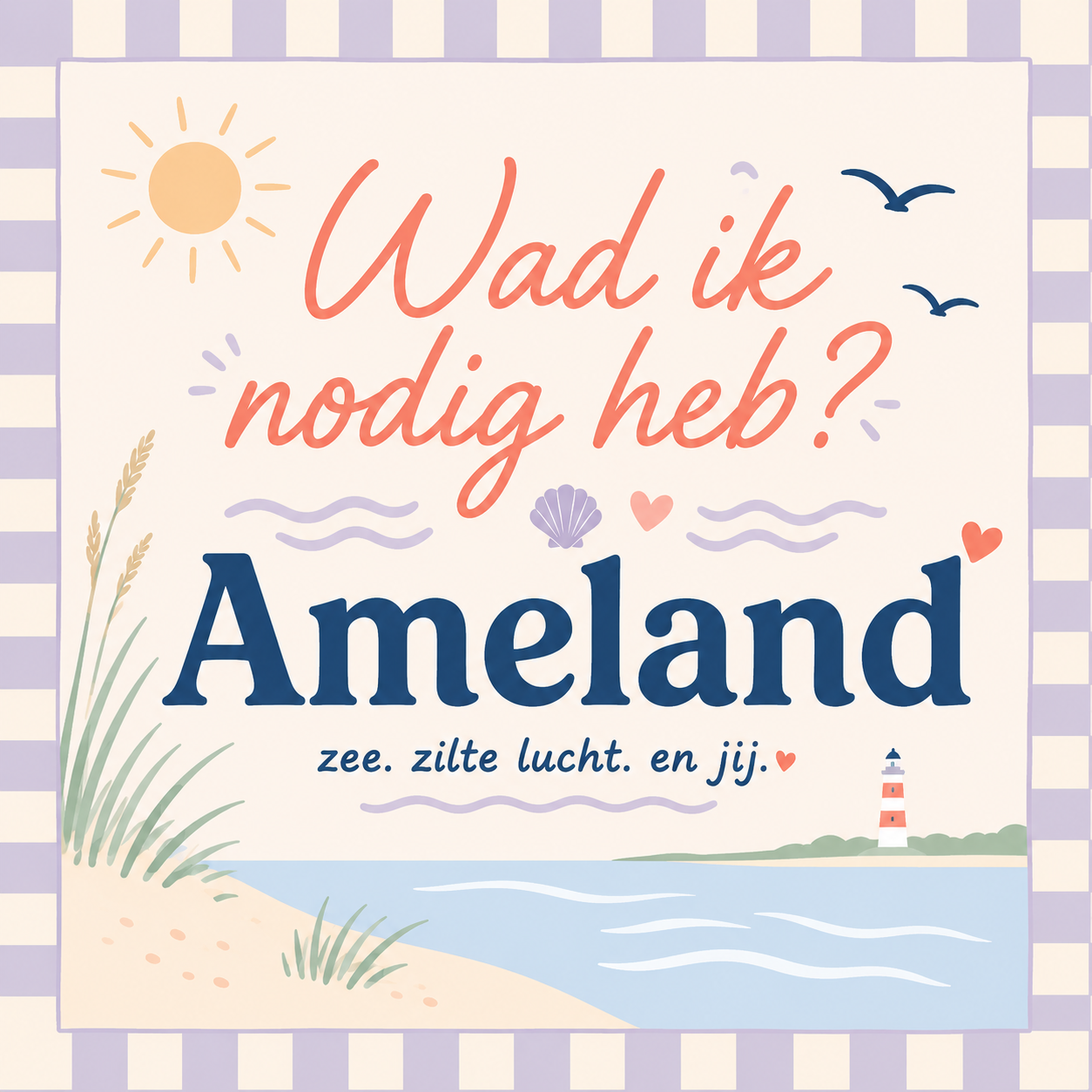Pastel - Wat ik nodig heb? Ameland
