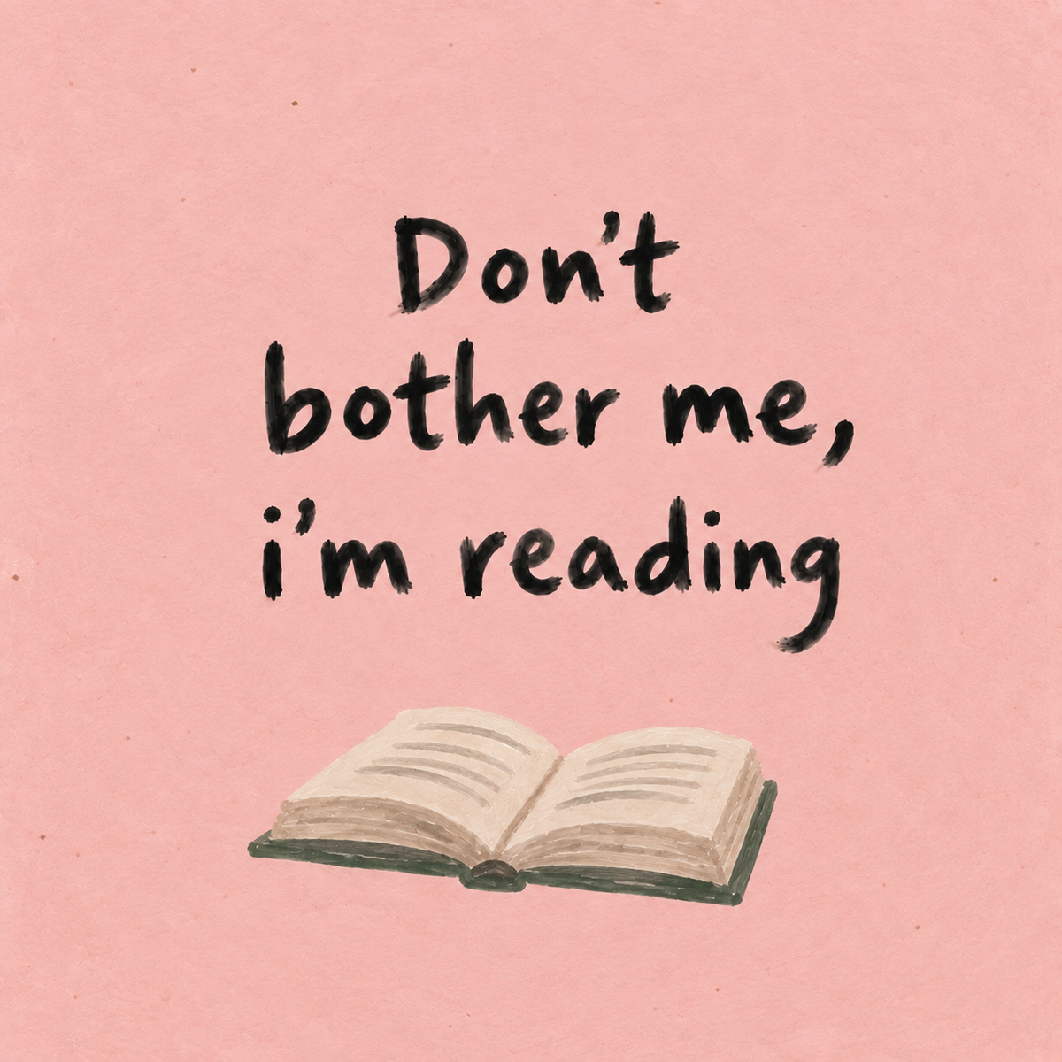 Tegeltje "Don't bother me, I'm reading"