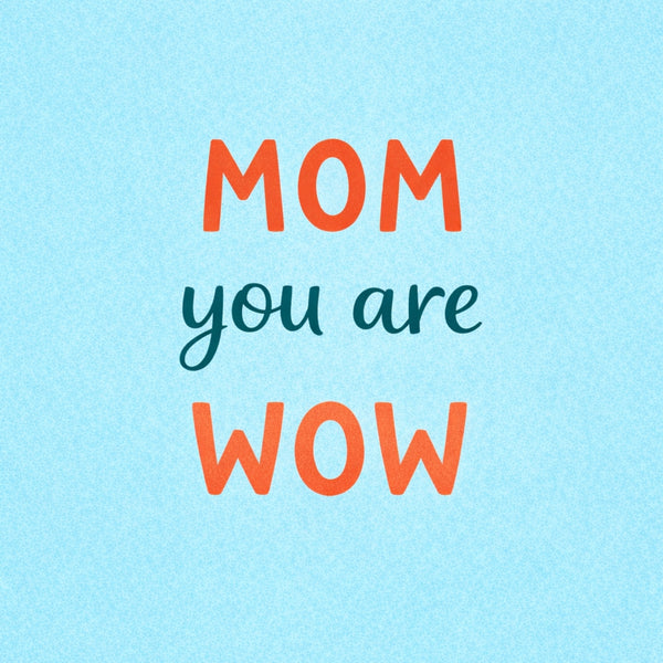 Tegeltje "Mom You Are Wow" Blauw