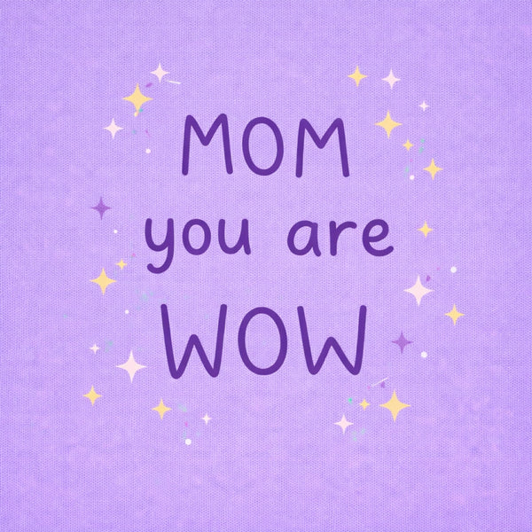 Tegeltje "Mom You Are Wow" Paarse Letter Glitter