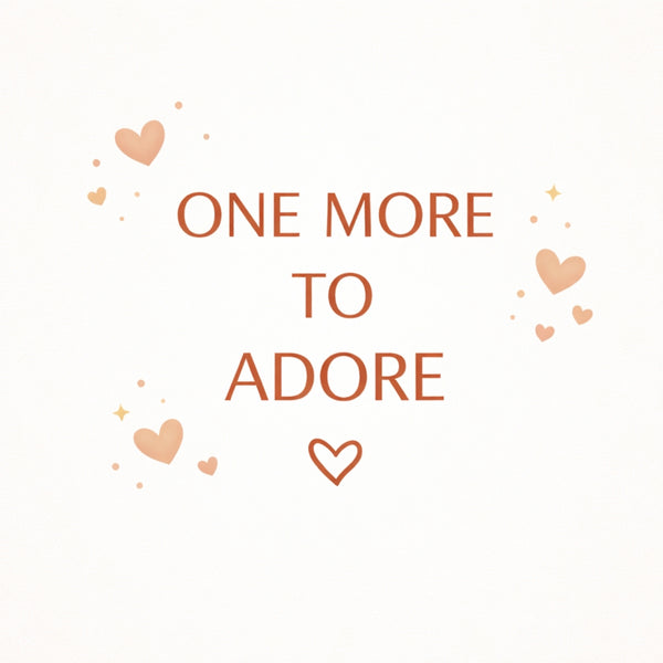 Tegeltje "One More To Adore"