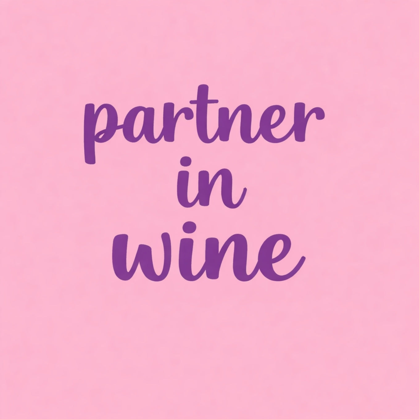 Tegeltje "Partner in Wine"