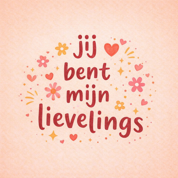 Tegeltje "Jij Bent Mijn Lievelings"